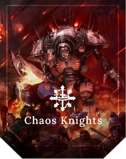 Chaos Knights