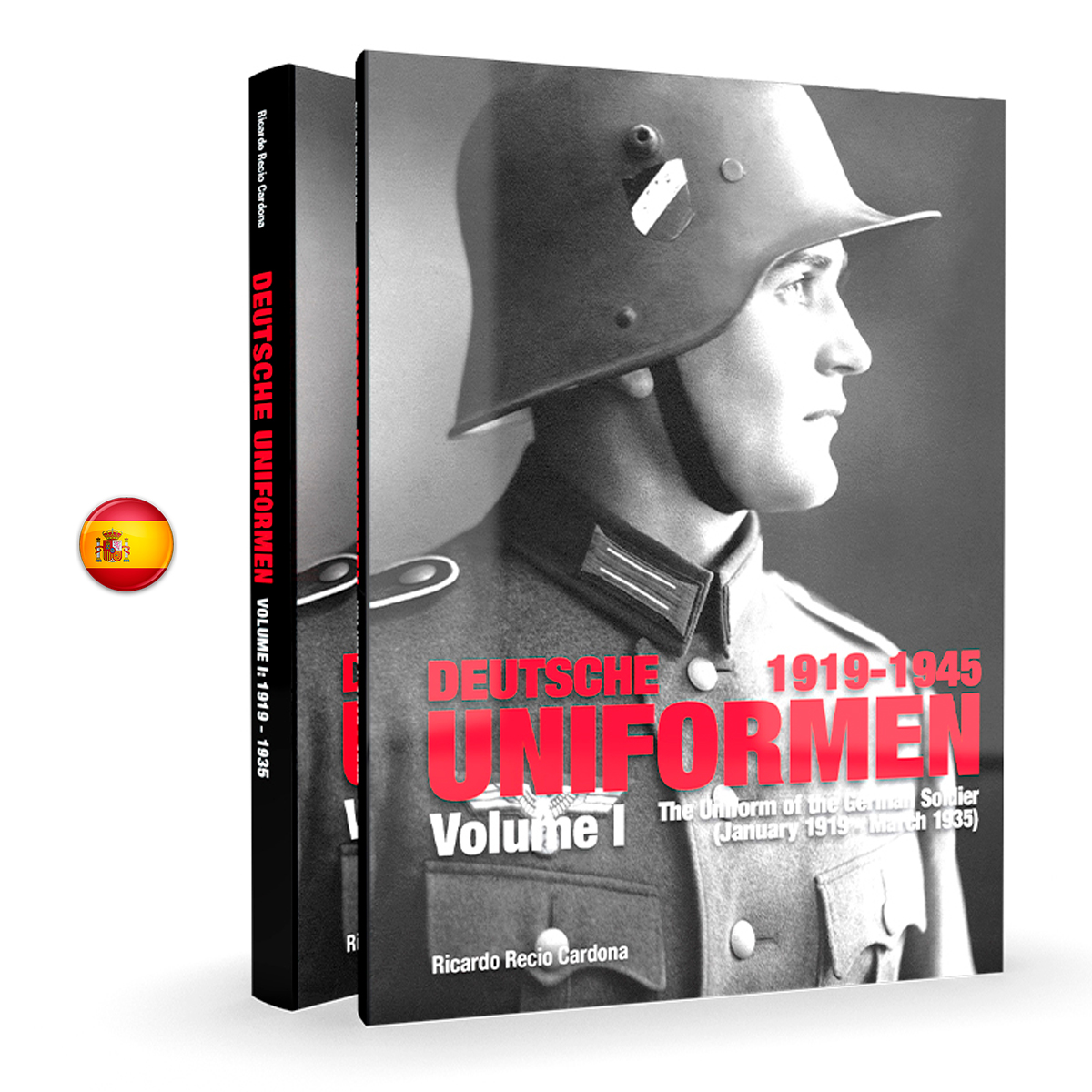 Deutsche Uniformen 1919-1945 – the Uniform of the German Soldier. Volume I: 1919 – 1935