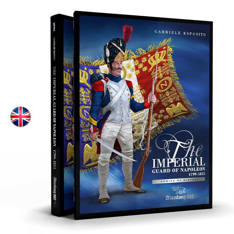 Imperial Guard of Napoleon 1799-1815