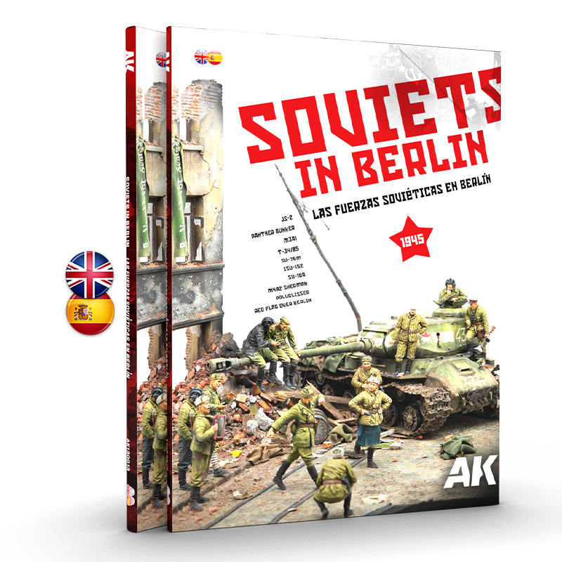 Soviets in Berlin – las Fuerzas Soviéticas en Berlín