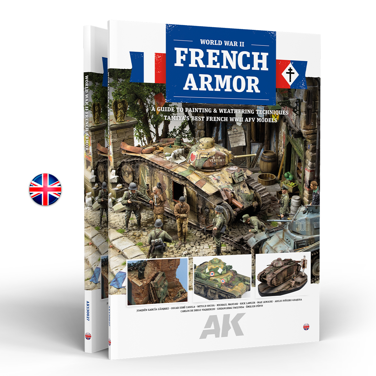 French Armor – a Guide to Painting & Weathering Techniques Using Tamiya’s French WWII AFV Models
