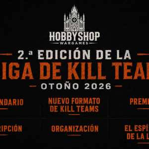 2.ª EDICIÓN DE LA LIGA DE KILL TEAM – OTOÑO 2026