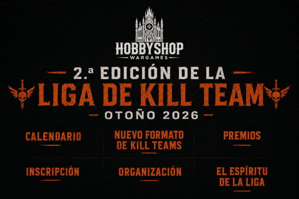 2.ª EDICIÓN DE LA LIGA DE KILL TEAM – OTOÑO 2026